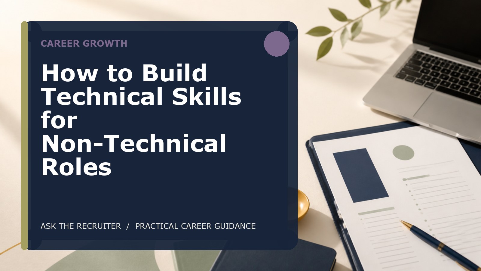 How to Build Technical Skills for Non-Technical Roles