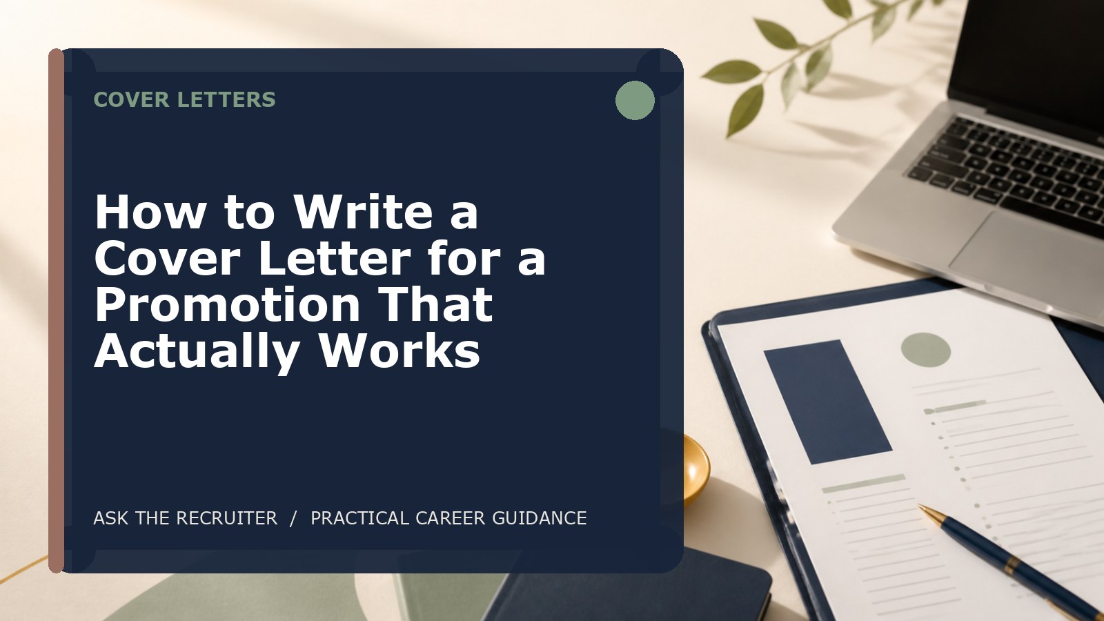 How to Write a Cover Letter for a Promotion That Actually Works