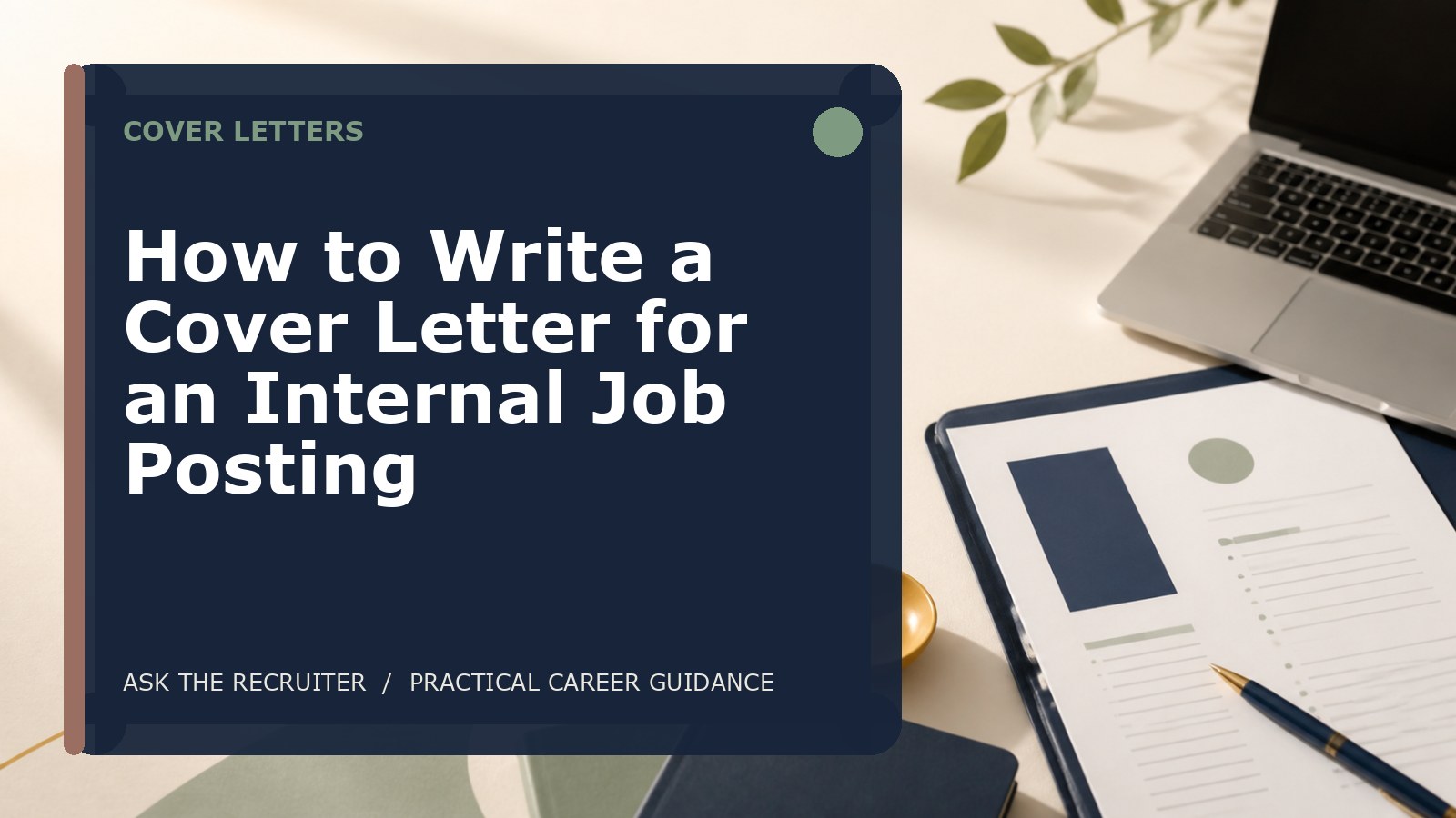How to Write a Cover Letter for an Internal Job Posting