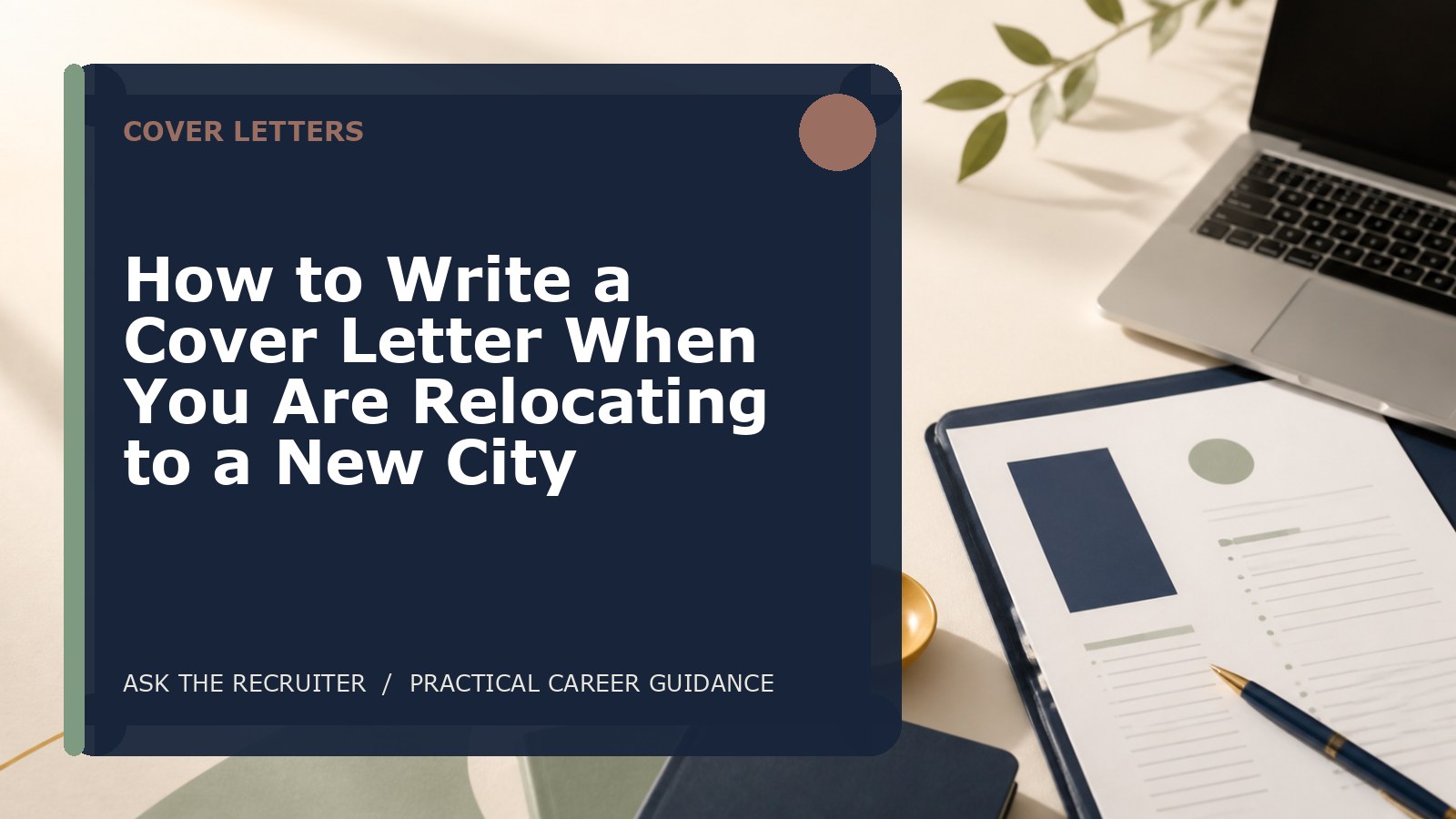 How to Write a Cover Letter When You Are Relocating to a New City