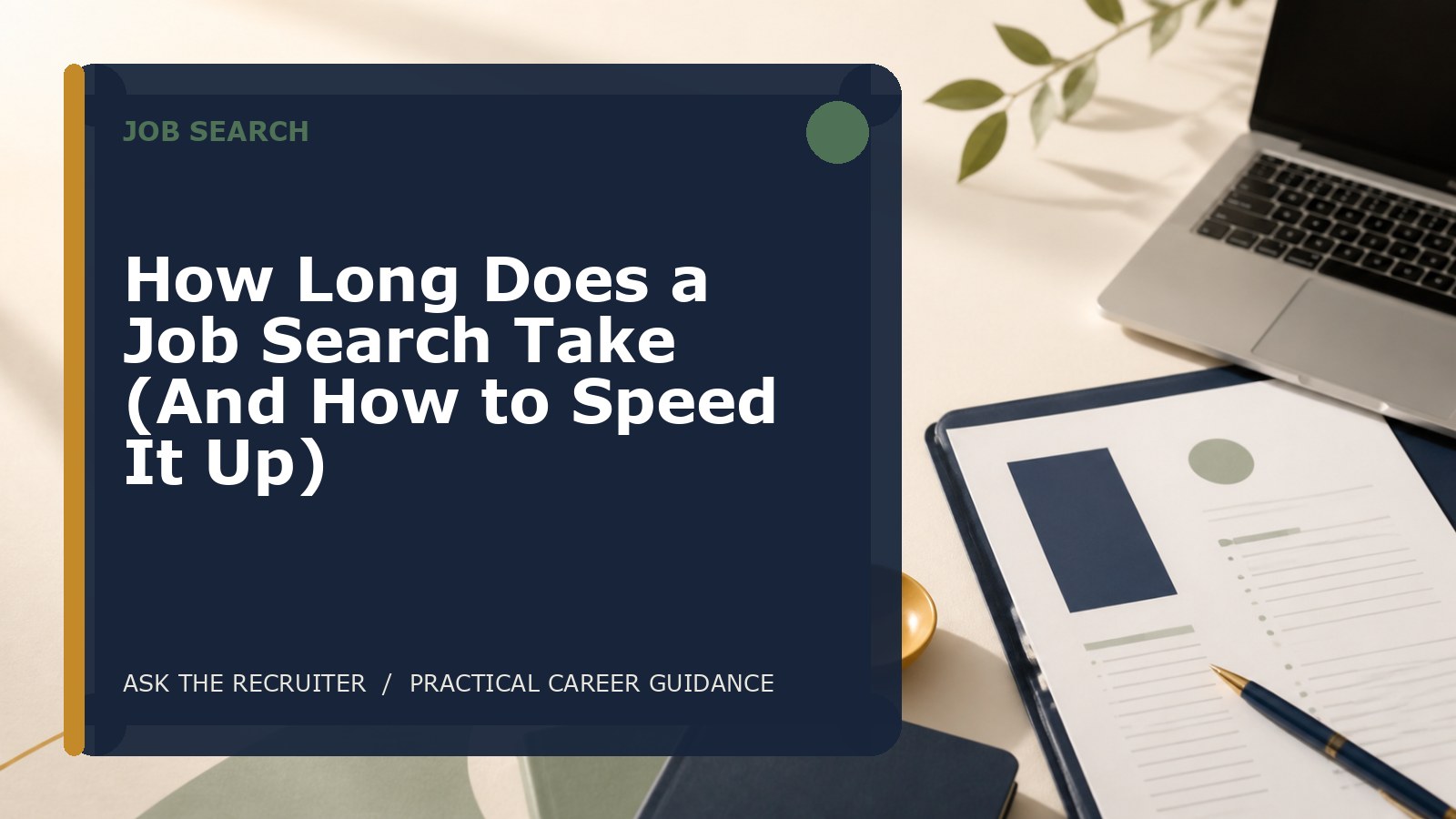 How Long Does a Job Search Take (And How to Speed It Up)
