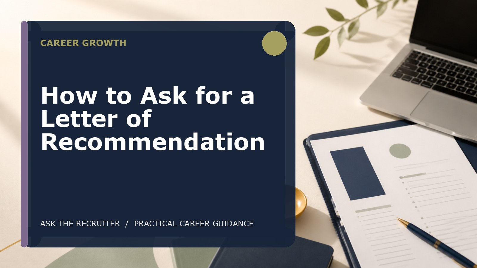 How to Ask for a Letter of Recommendation