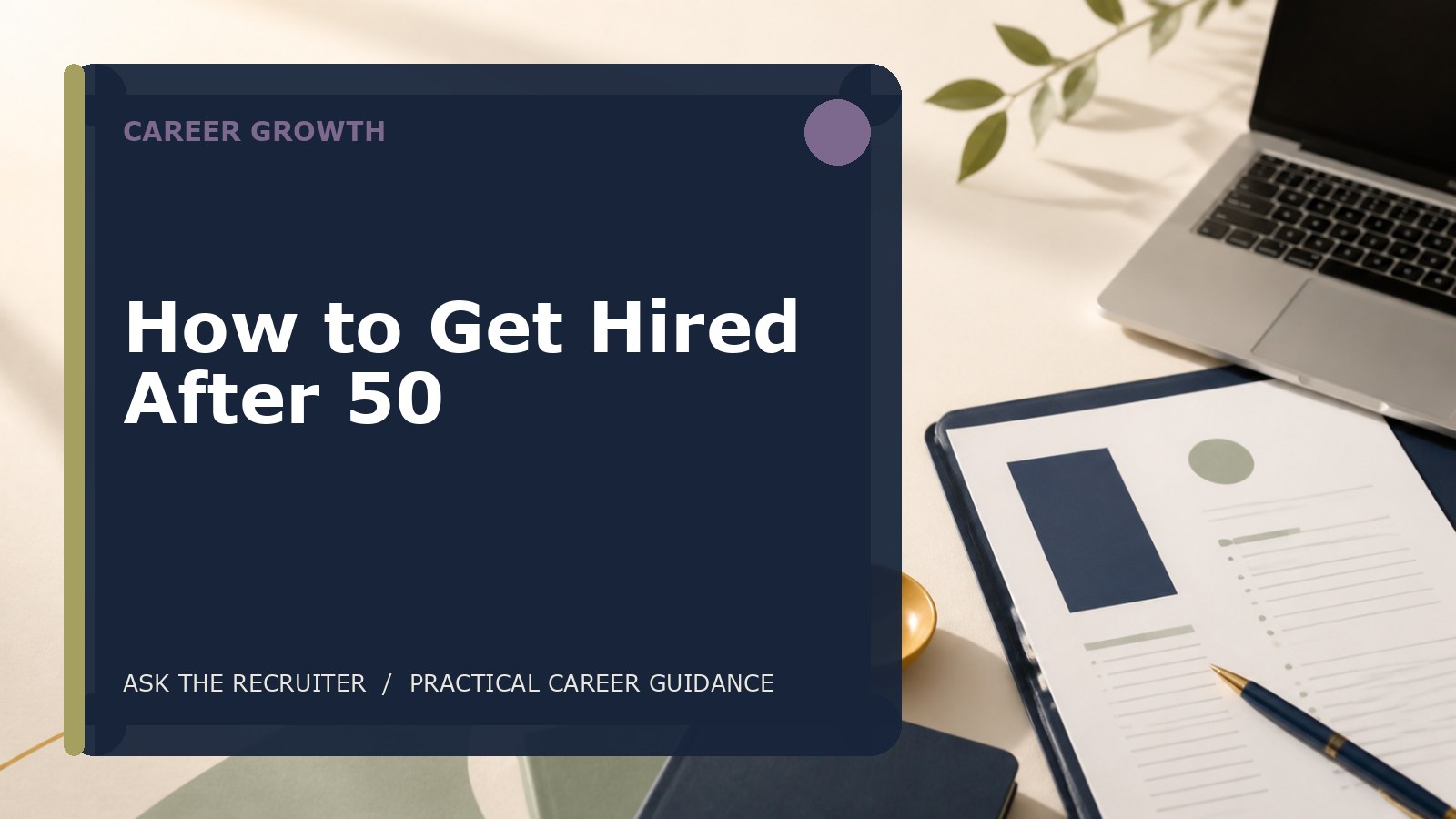 How to Get Hired After 50