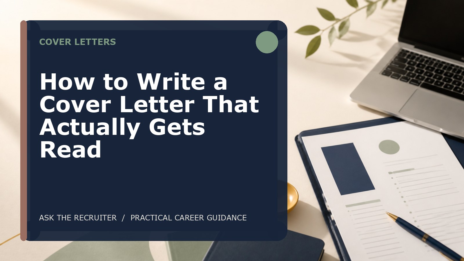 How to Write a Cover Letter That Actually Gets Read