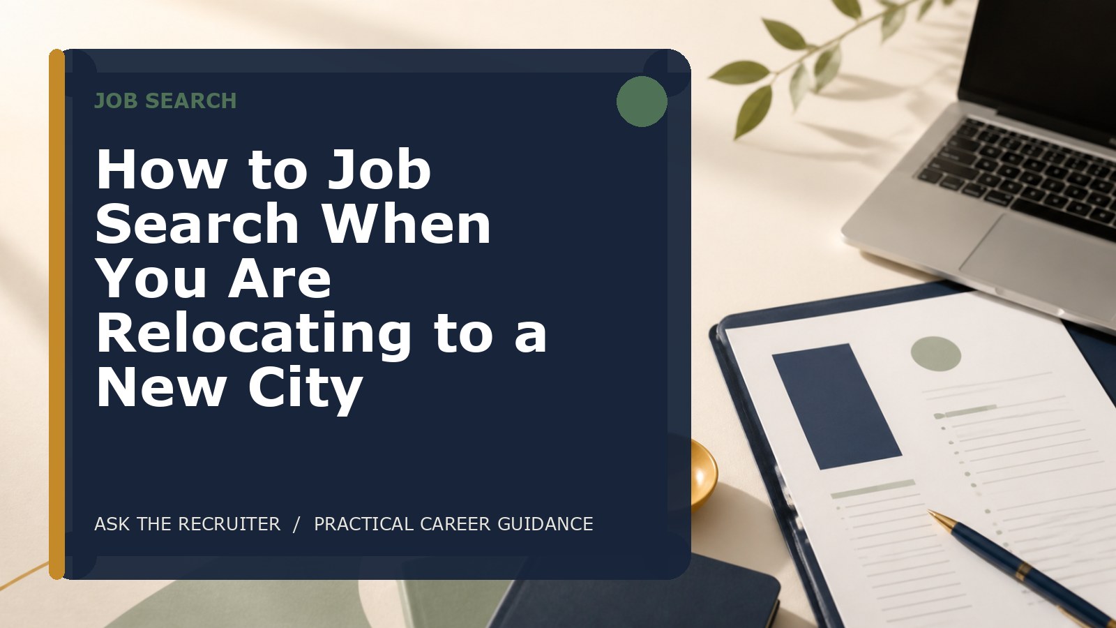 How to Job Search When You Are Relocating to a New City