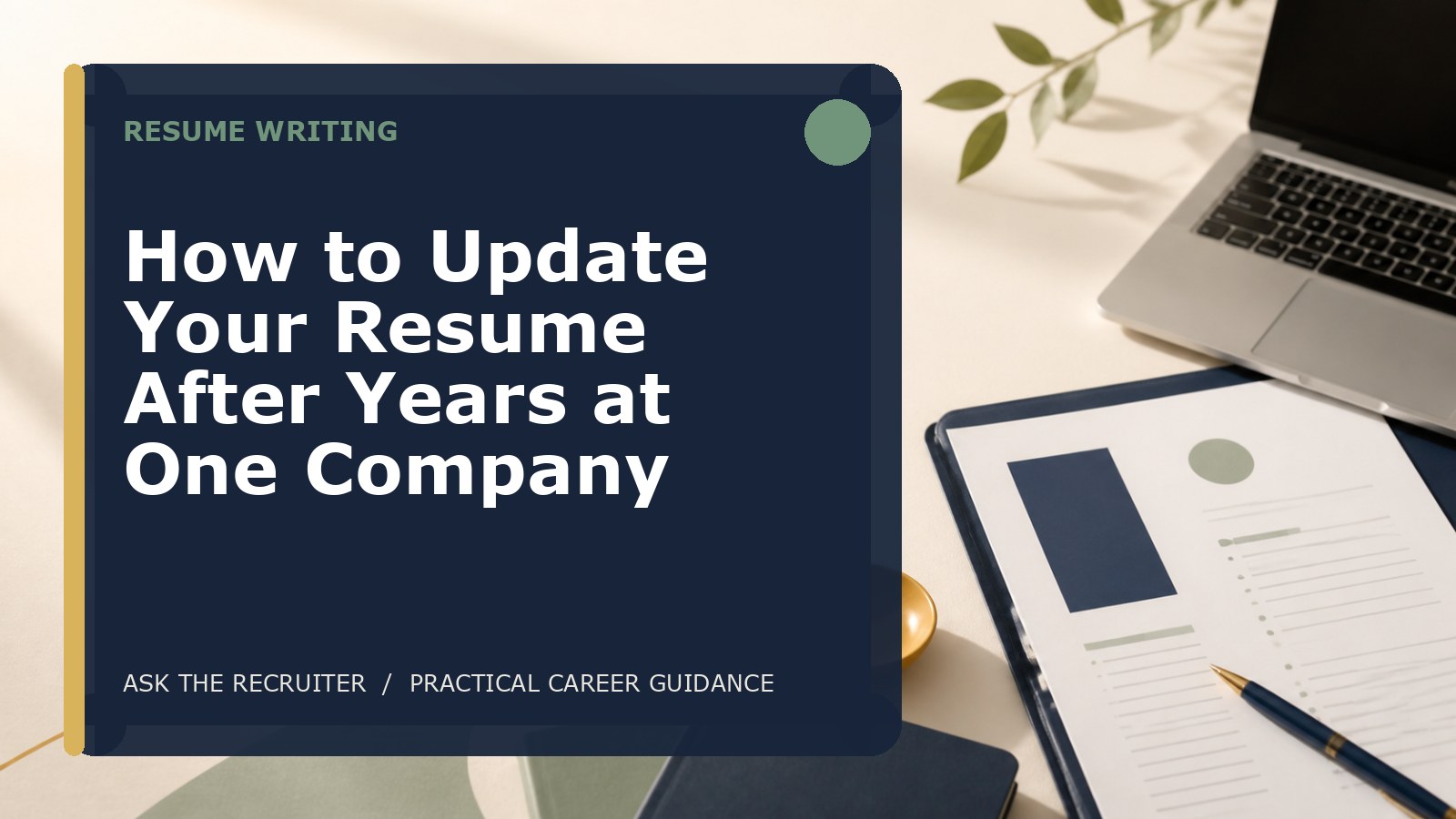 How to Update Your Resume After Years at One Company