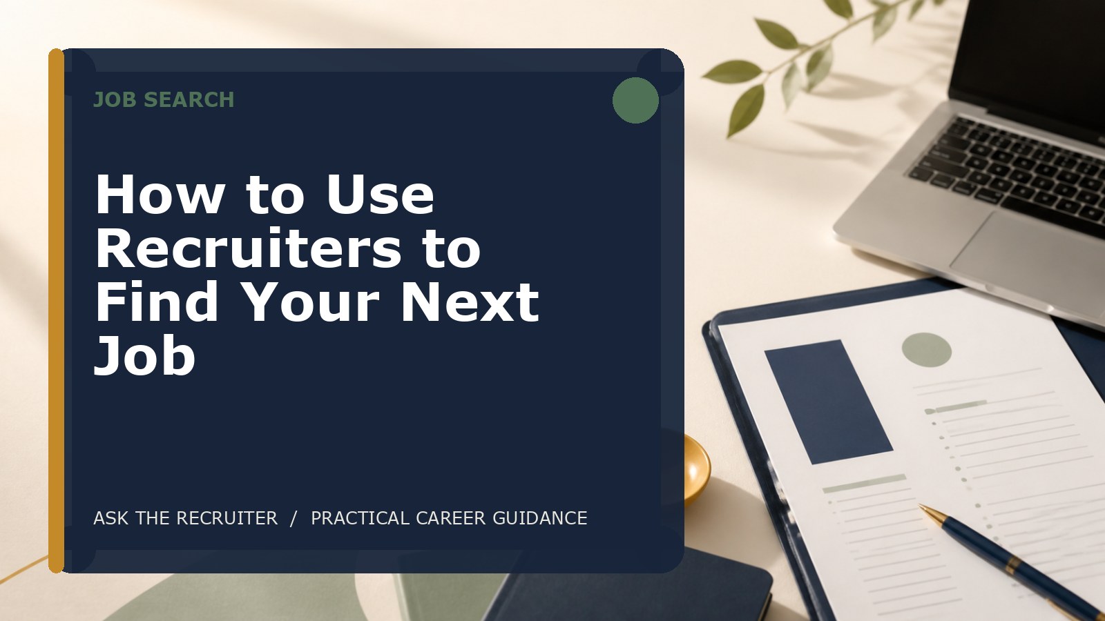 How to Use Recruiters to Find Your Next Job